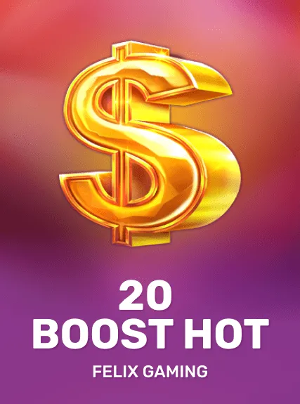 20 Boost Hot