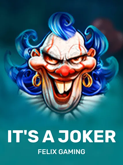 It's a Joker